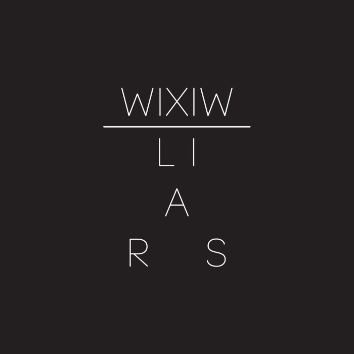 Liars - WIXIW